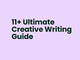 11 Plus Creative Writing Guide