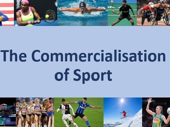 EDEXCEL A LEVEL PE FULL LESSON Yr2 Chapter 7 - Commercialisation of Sport