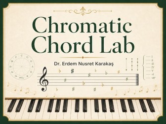 Chromatic Chord Lab – Interactive Harmony Practice App by Dr. Erdem Nusret Karakaş