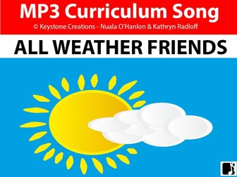 'ALL WEATHER FRIENDS' (Grades Pre K-3) ~ Curriculum Song MP3 & Lesson Materials