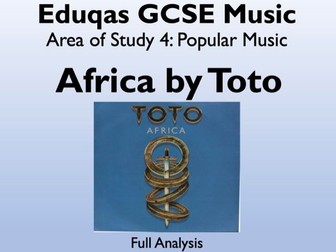 Africa (Toto) - Full Analysis - PowerPoint (Eduqas GCSE Music)