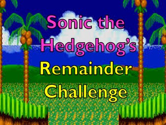 Y3 Remainders/ Mental Division- Sonic the Hedgehog