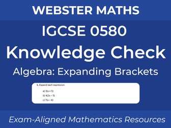 IGCSE 0580 Algebra Expanding Brackets Knowledge Check