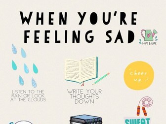 When you're feeling sad poster