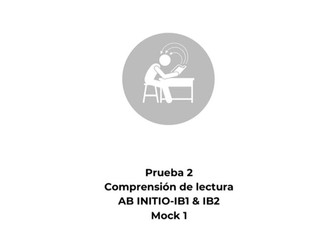 Spanish Reading Comprehension – Ab Initio – Paper 2 Mock 1