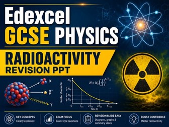 Edexcel GCSE Radioactivity Revision PPT
