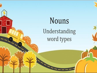 A BASIC INTRODUCTION TO THE DIFFERENT TYPES OF NOUNS
