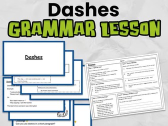 Using Dashes Grammar Lesson | KS2 Punctuation PowerPoint & Worksheets | Year 5–6 English