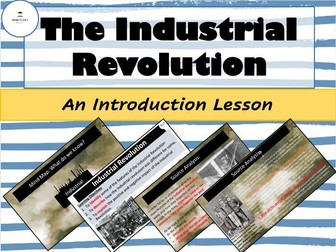 Industrial Revolution - An Introduction Lesson
