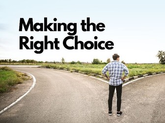 Making the right Choice