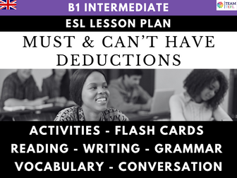 Must & Can't Have for Deductions ESL Lesson Plan Worksheet B1