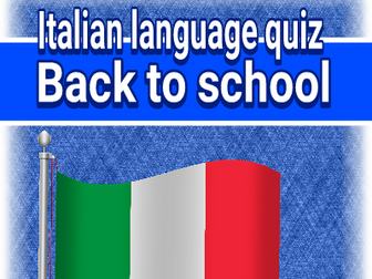 ITALIAN VOCABULARY QUIZ - BACK TO SCHOOL