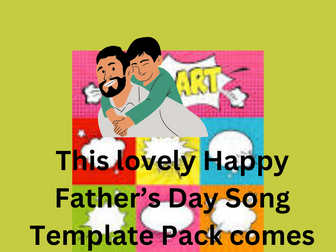 Fathers Day Song Template