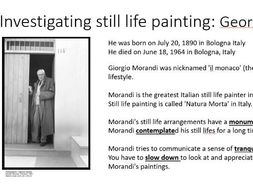 Georgio Morandi lesson, emphasizing the stillness and monumental nature of his work