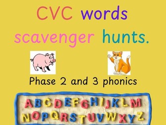 Phase 2 and 3 CVC words scavenger hunts