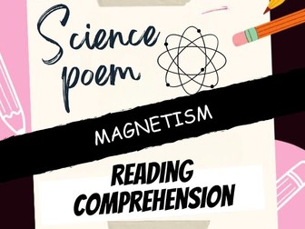 Magnetism poem science reading comprehension worksheet - PDF