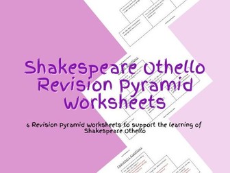 Shakespeare Othello Revision Pyramid Worksheets