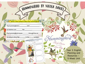 Year 2 English Planning – 5-Week Unit Based on Hummingbird by Nicola Davies