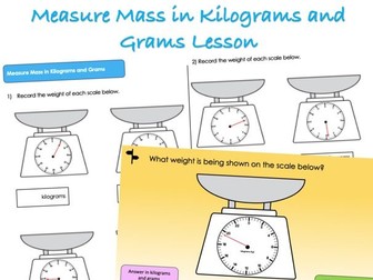 Year 3 Mass and Capacity - Measure Mass in Kilograms and Grams Lesson