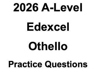 2026 A-Level Edexcel Othello Practice Questions