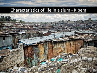 Characteristics of life in Kibera Slum - Challenges and Opportunities - SEE - KS3