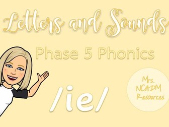 Phase 5 Phonics /ie/ (Letters & Sounds)