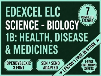 Edexcel ELC Science Unit Bundle: Health & Disease, Medicines (7 Lessons)