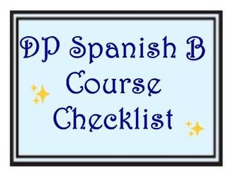 DP Spanish B Course Checklist: Complete Teaching & Learning Overview
