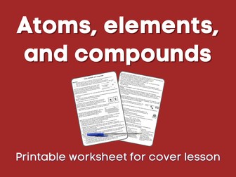Atoms, elements, and compounds Cover lesson