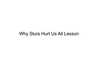 Cyberbullying and Language: How Slurs Hurt Us All - Lesson Bundle
