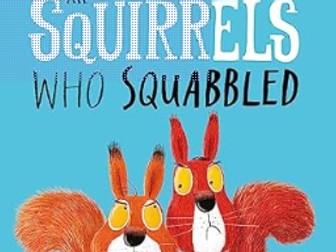 The squirrels who squabbled - model text and story map