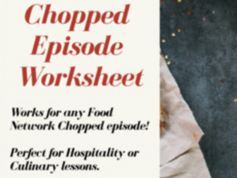 Chopped Episode Worksheet