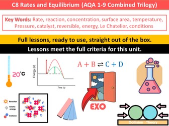 C8 Rates and Equilibrium (AQA 1-9 Combined Trilogy)