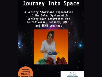 Journey into Space Sensory Story and Sensory Rich Activities for Neurodiverse Learners
