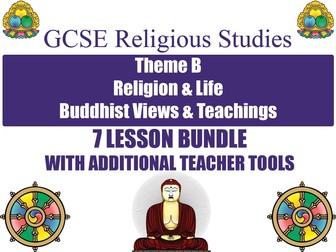 GCSE Buddhism - Religion & Life (7 Lessons)