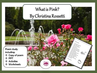 What is Pink? Christina Rossetti Classic Poem, PPT and Activities