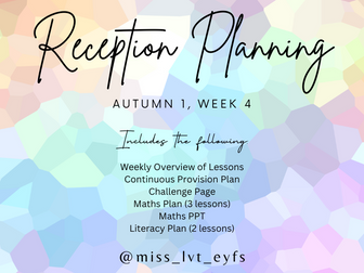 NEW Reception Planning, Autumn 1, Week 4