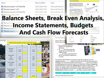 Balance Sheets, Budgets,Break Even, Cash Flow Forecast, Balance Sheets & Income Statements