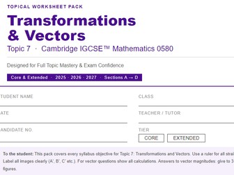 IGCSE Maths 0580 | Topic 7: Transformations & Vectors | Full Topical Worksheet Pack |