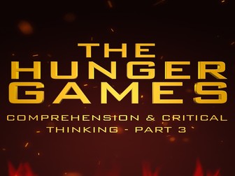 Comprehension & Critical Thinking - Part 3 in The Hunger Games - Literary Module