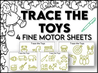 Trace the Toys 4 Fine Motor Sheets