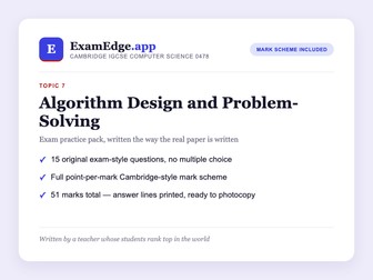 IGCSE Computer Science 0478: Algorithm design and problem solving Practice Pack + Mark Scheme