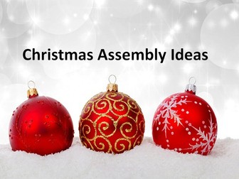 Assembly Ideas for Christmas