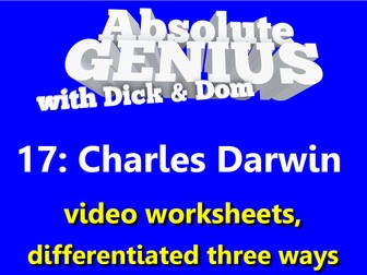 Darwin: video worksheets, differentiated x3.