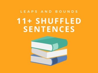 11 Plus Shuffled Sentences