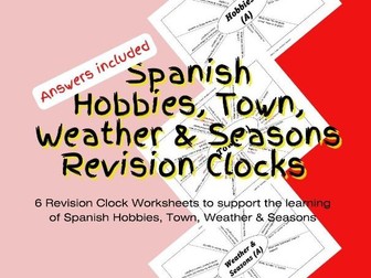 Spanish Hobbies, Town and Weather & Seasons Revision Clocks Worksheets