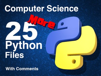 25 More Python Files for Computer Science Teachers and Students