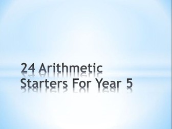 Arithmetic Starters for year 5