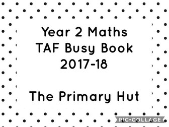 Year 2 Maths TAF Busy Book 2017-18