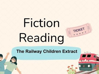 Fiction reading - The Railway Children Extract